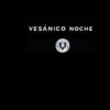 VESÁNICO NOCHE