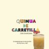 QUINUA DE CARRETILLA